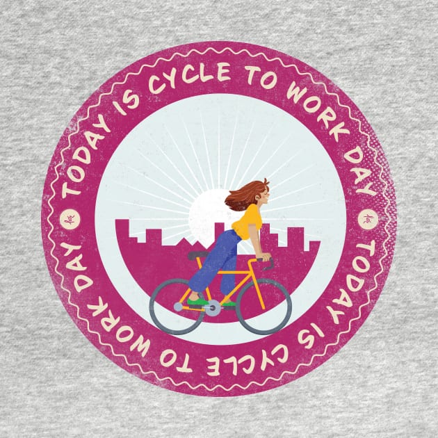 Today is Cycle to Work Day Badge by lvrdesign